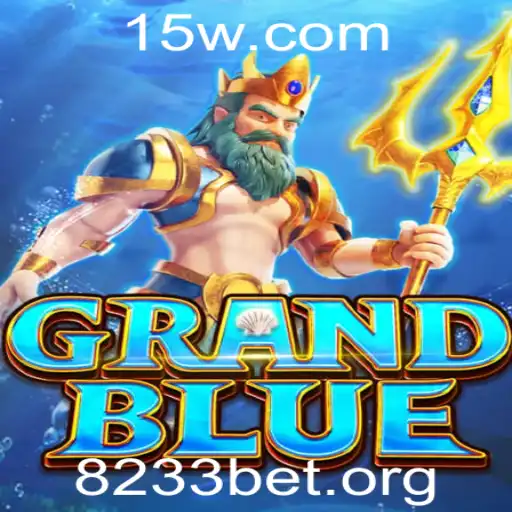 Descubra o Mundo Fascinante de GRANDBLUE: Um Novo Patamar em Jogos de Estratégia